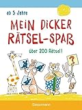 Image de Mein dicker Rätsel-Spaß: Bilderrätsel, Punkt-für-Punkt-Rätsel und mehr