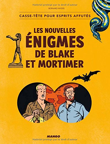 couverture de : Les nouvelles &eacute;nigmes de Blake et Mortimer