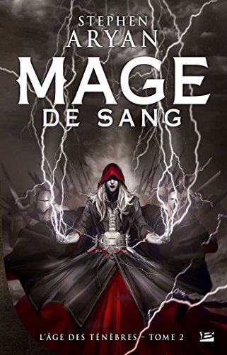 couverture de : L'&acirc;ge des T&eacute;n&egrave;bres,T2 : Mage de sang
