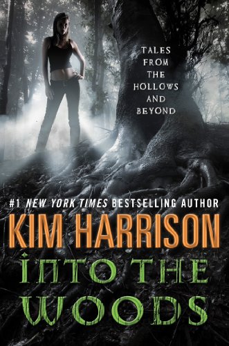 Into the Woods: Tales from the Hollows and Beyond (English Edition) livre