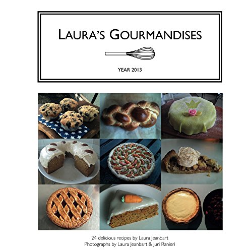 Laura's Gourmandises (English Edition) Laura's Gourmandises (English Edition)