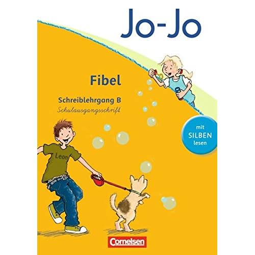 [PDF] Jo-Jo Fibel - Aktuelle allgemeine Ausgabe: Schreiblehrgang B in Schulausgangsschrift KOSTENLOS DOWNLOAD