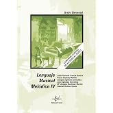 Lenguaje Musical Mel&oacute;dico IV