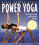Image de Power Yoga: The Total Strength and Flexibility Workout