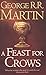 A Feast for Crows (A Song of Ice and Fire) RS.323.00
