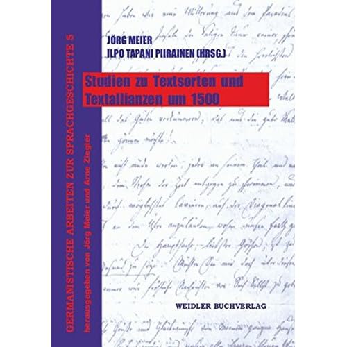 [PDF] Download Studien zu Textsorten und Textallianzen um 1500 (Germanistische Arbeiten zur Sprachgeschichte) Kostenlos