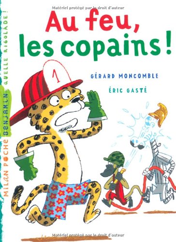 couverture de : Au feu, les copains !