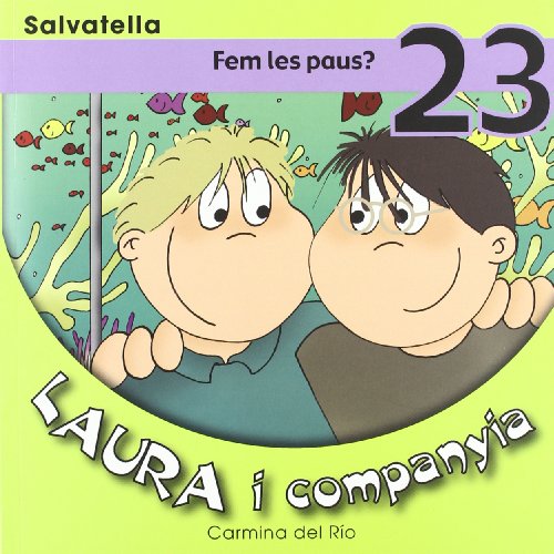Laura i companyia 23: Fem les paus?