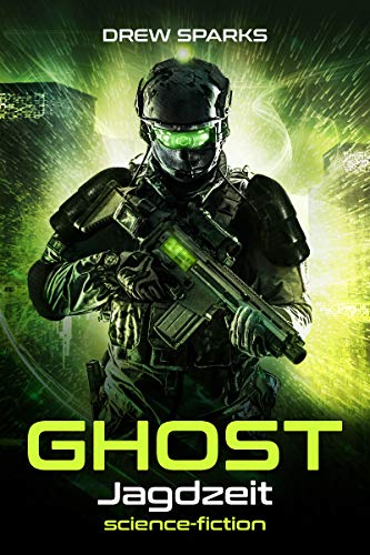 Ghost: Jagdzeit (Band 3)