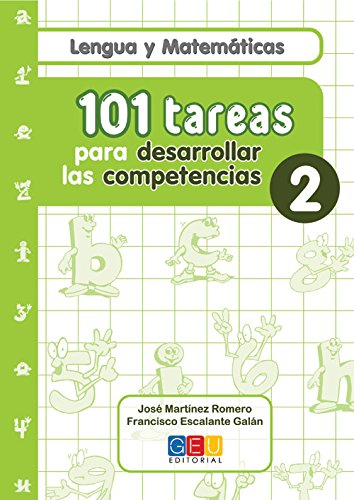 101 tareas para desarrollar las competencias Cuaderno 2 / Editorial GEU / 2º Primaria / Mejora lengua y matemáticas / C