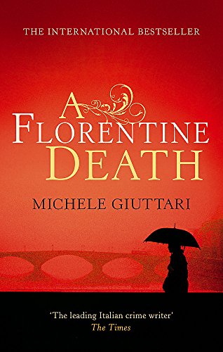 A Florentine Death: Michele Ferrara: Book 1
