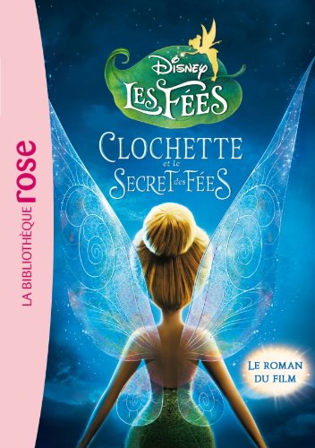 couverture de : Clochette et le secret des f&eacute;es