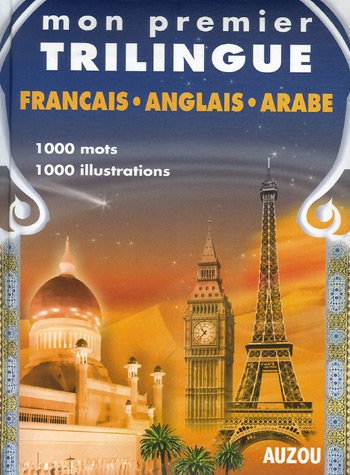 couverture de : Dictionnaire fran&ccedil;ais-anglais-arabe