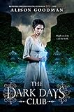 The Dark Days Club (A Lady Helen Novel, Band 1) by 