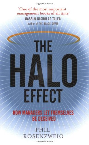 The Halo Effect: How Managers let Themselves be Deceived
