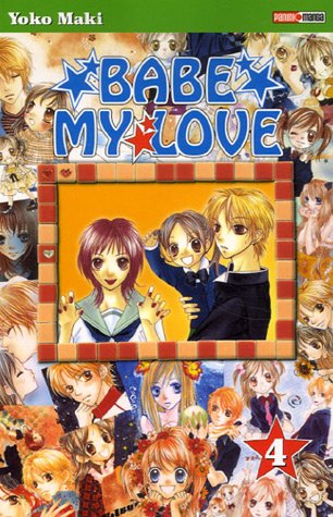 Babe my love — Tome 4