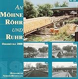  Ohlbrücke 2000 (An Möhne, Röhr und Ruhr Heft 18). Herausgeber Heimatbund Neheim Hüsten e.V.