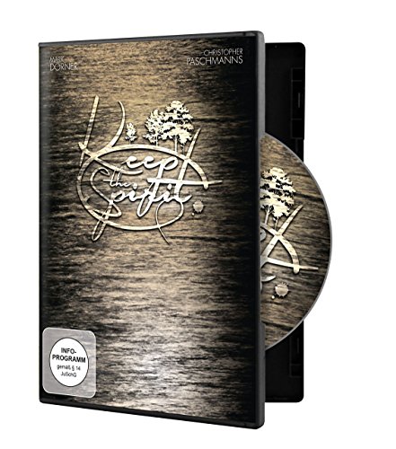 Preisvergleich Produktbild Mark Dörner DVD Keep the Spirit Christopher Paschmanns