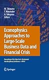 Image de Econophysics Approaches to Large-Scale Business Data and Financial Crisis: Proceedings of Tokyo Tech-Hitotsubashi Interdisciplinary Conference + APFA7