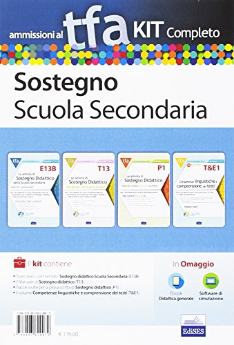 Preisvergleich Produktbild TFA sostegno scuola secondaria. Eserciziario commentato sostegno didattico scuola secondaria (E13B)+Manuale di sostegno didattico (T13)+Tracce svolte linguistiche e comprensione dei testi (T&E1)
