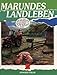 Marundes Landleben I by