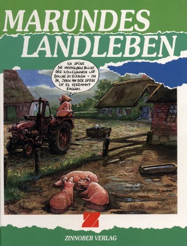 Marundes Landleben I