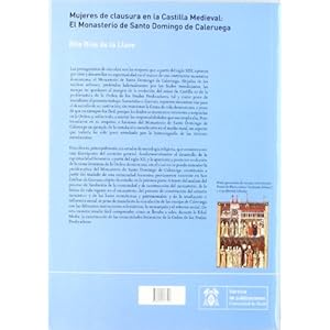 Mujeres de clausura en la Castilla Medieval: El Monasterio de Santo Domingo de Caleruega