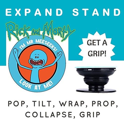 RICK and MORTY tv show Birthday DVD tv season 1 2 3 Tshirt Gift - POP UP HOLDER Expanding UNIVERSAL Grip device Multi-Function Mount EXPAND Stand for Smartphone Tablet phone, iPad, kindle note ipod iPhone 5 SE 5c 6s 6 7 8 X plus samsung galaxy s8 s9 - MR MEESEEKS LOOK AT ME