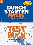 Durchstarten - Mathematik - Neubearbeitung: 8. Schulstufe - Testbuch mit Lösungsheft by