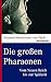 Die großen Pharaonen: Vom Neuen Reich bis zur Spätzeit (marixwissen) by 