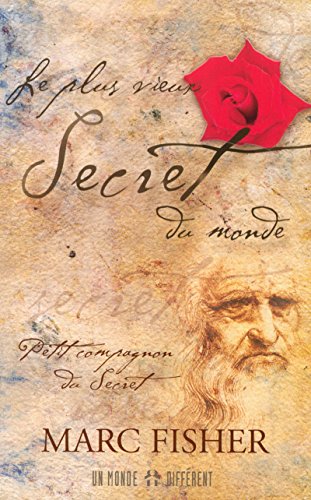 Le plus vieux secret du monde - Petit compagnon du secret Le plus vieux secret du monde - Petit compagnon du secret