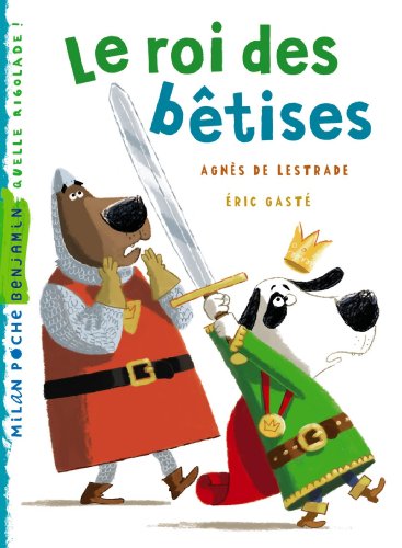 Le  roi des bêtises