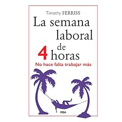 La semana laboral de 4 horas (DIVULGACIÓN)