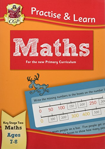 Download New Curriculum Practise & Learn: Maths for Ages 7-8 (CGP KS2 Practise & Learn)
