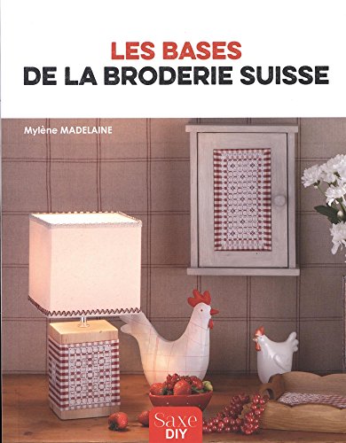 Les bases de la broderie suisse