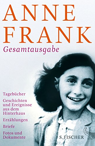 Download Gesamtausgabe: Tagebücher - Geschichten und Ereignisse aus dem Hinterhaus - Erzählungen - Briefe - Fotos und Dokumente Download Gesamtausgabe: Tagebücher - Geschichten und Ereignisse aus dem Hinterhaus - Erzählungen - Briefe - Fotos und Dokumente