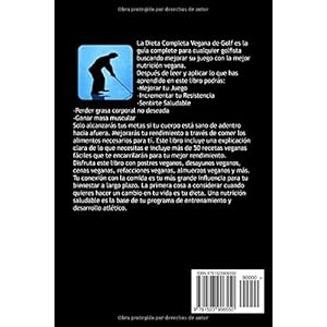 DIETA  COMPLETA VEGANA De GOLF: Incluye 50 Recetas Veganas para tu MEJOR Swing de Golf