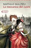  La meccanica del cuore (Universale economica)