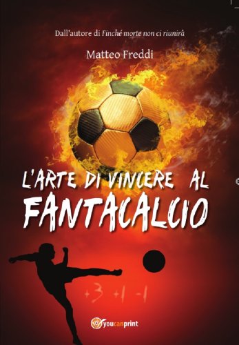 L'arte di vincere al fantacalcio