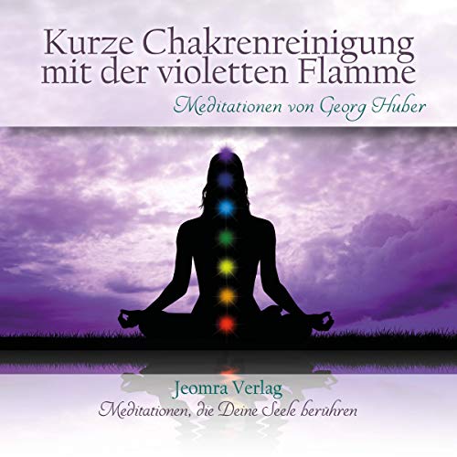 Kurze Chakrenreinigung mit der violetten Flamme