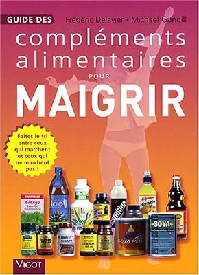 Vigot Guide des compléments alimentaires pour maigrir
