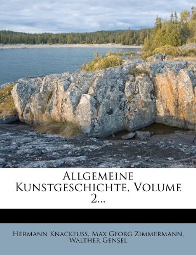 Allgemeine Kunstgeschichte, Volume 2...