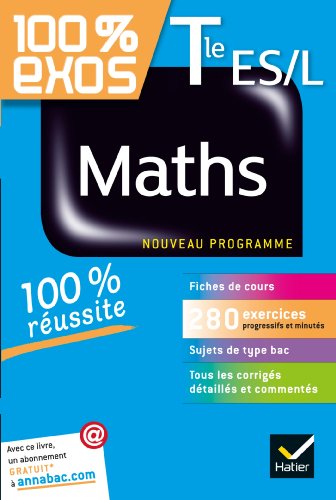 Télécharger Maths Tle ES, L: Exercices résolus - Terminale ES, L Livre eBook France