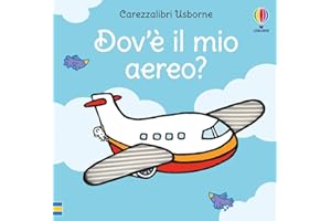 Carezzalibri Usborne - Dov'è il mio aereo?