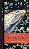 The Lady of Shalott (Visions in Poetry) by Lord Alfred Tennyson