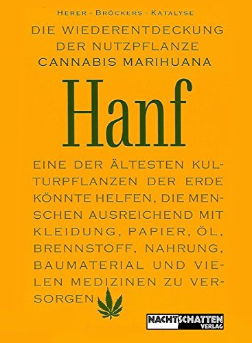 Preisvergleich Produktbild Die Wiederentdeckung der Nutzpflanze Hanf
