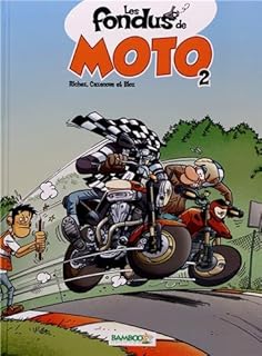 jaquette livre Les fondus de moto - Tome 2
