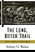The Long, Bitter Trail: Andrew Jackson and the Indians (Critical Issue) by 