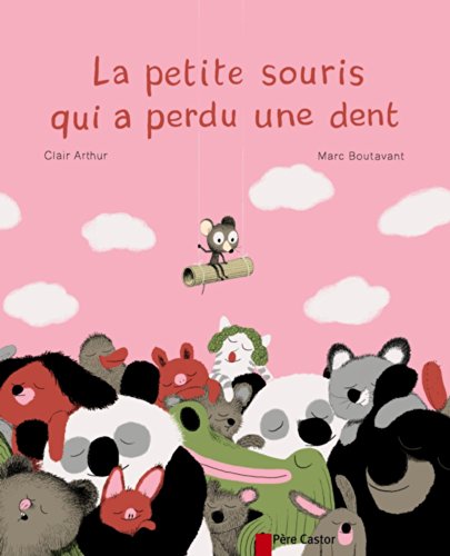 La  petite souris qui a perdu une dent (dès 4 ans)