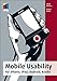 Mobile Usability: Für iPhone, iPad, Android, Kindle (mitp Business) by 